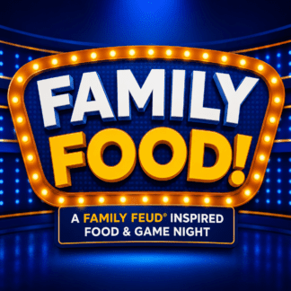 Family Food! July 13, 2026 6:15pm
